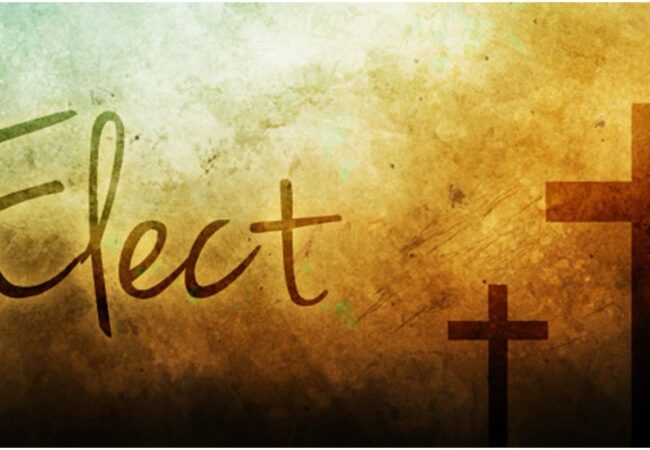 ✨ Who Are “The Elect”? Understanding a Controversial Christian Doctrine