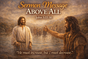 SERMON - 03/08/26 Above All
