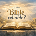 Is the Bible reliable? Biblereliable