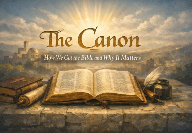 The canon — how we got the Bible and why it matters