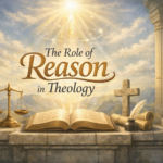 The Role of Reason