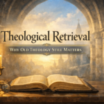 Theological Retrieval