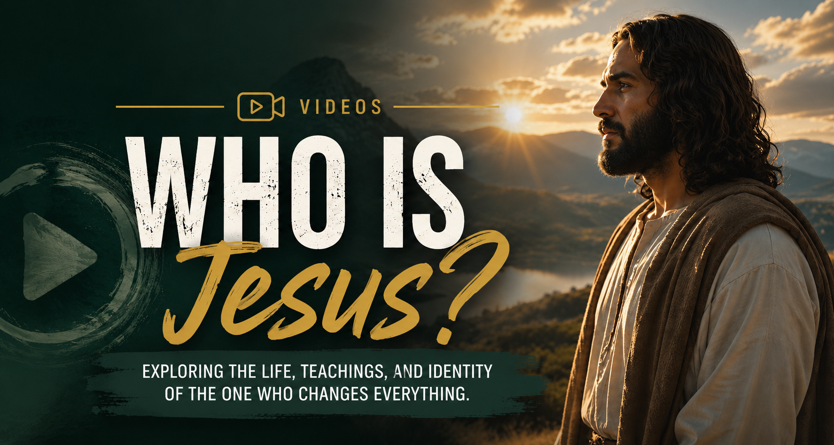 Who is Jesus? – Video Gallery